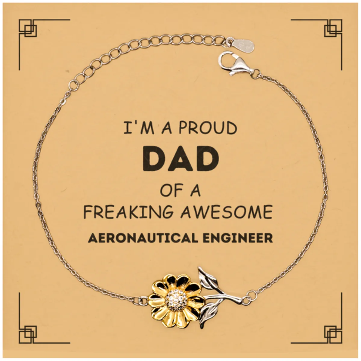 Aeronautical Engineer Gifts. Proud Dad of a freaking Awesome Aeronautical Engineer. Sunflower Bracelet with Card for Aeronautical Engineer. Great Gift for Him. Fathers Day Gift. Unique Dad Jewelry